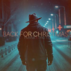 Back for Christmas (feat. Tyke T) [Explicit]