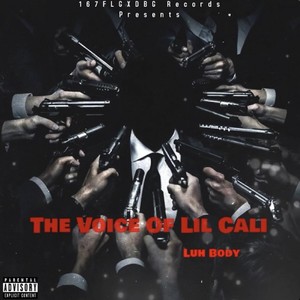 The Voice Of Lil Cali (Explicit)