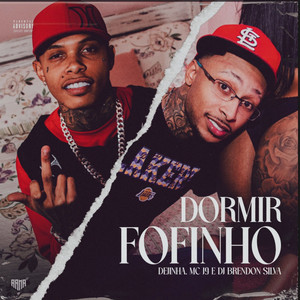 Dormir Fofinho (Explicit)