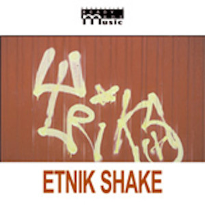 Etnik Shake