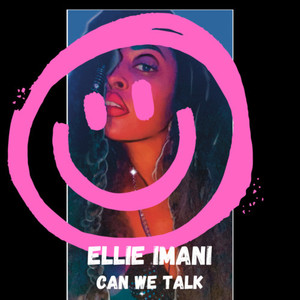 Can We Talk (Explicit)