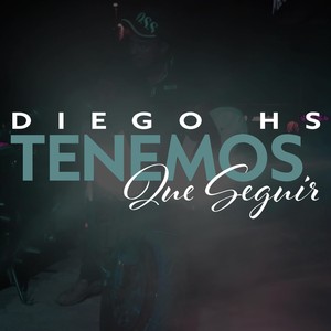 Tenemos Que Seguir