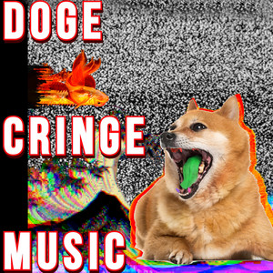 Doge Cringe Music