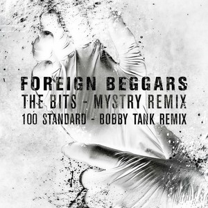 Foreign Beggars - The Bits(Mystry VIP) (Explicit)