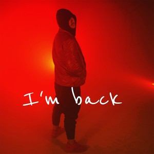 I´m Back (Explicit)