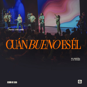 Cuán Bueno es Él