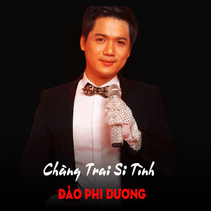 Chàng trai si tình