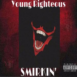 Smirkin (Explicit)