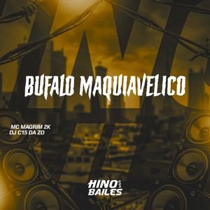 Bufalo Maquiavelico (Explicit)