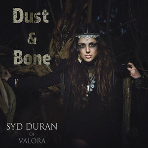 Dust and Bone