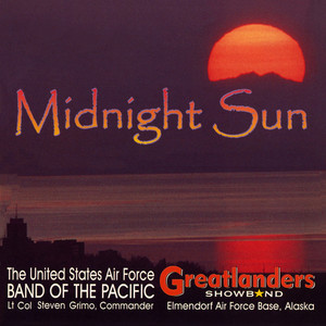 United States Air Force Band of The Pacific: Midnight Sun