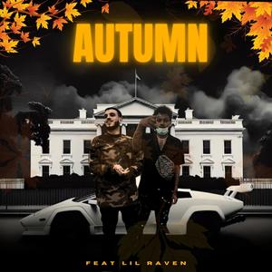 Autumn (feat. Lil Raven) [Explicit]