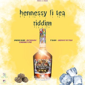 Henny Fi Tea (Explicit)