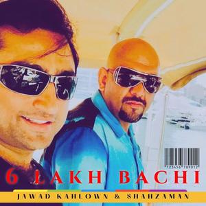 6 Lakh Bachi (feat. Shahzaman)