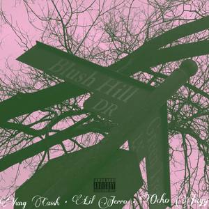 Blush Hill Dr. (Explicit)