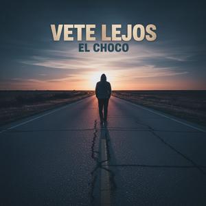Vete lejos
