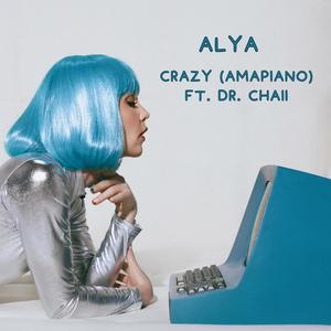 Crazy (Amapiano) (feat. Dr. Chaii)