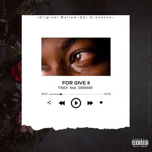 For Give II (feat. Driimar)