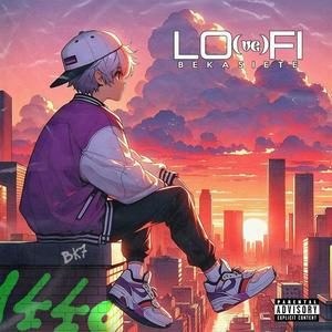 Lo (ve) Fi ♡ (feat. Gudbeat) [Explicit]