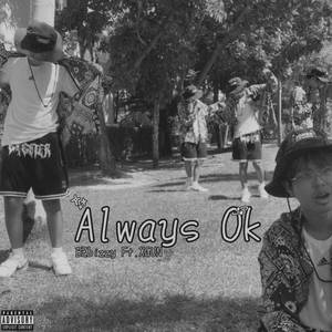 Always ok