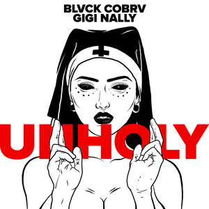 Unholy (Explicit)