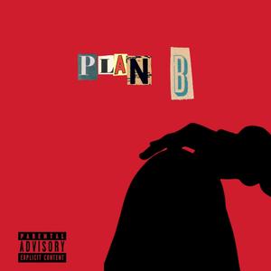 PLAN B (Explicit)