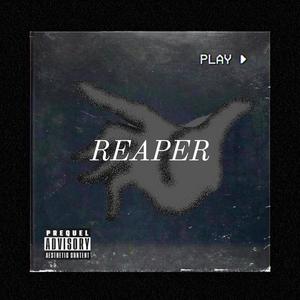 Reaper (Explicit)