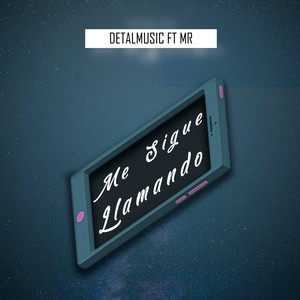 Me Sigue Llamando (Explicit)