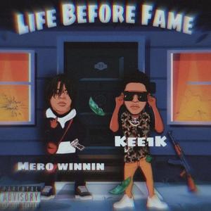 Life Before Fame (Explicit)