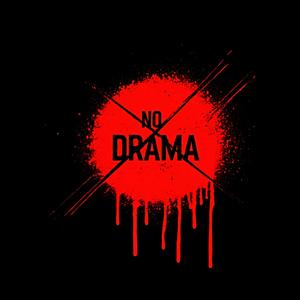 No Drama (Rock Remix|Explicit)