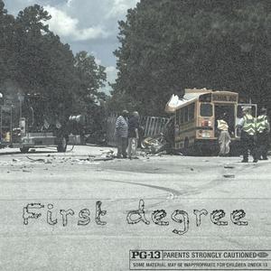 First Degree (Explicit)