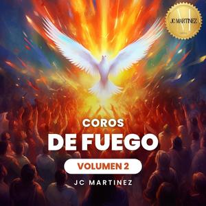 COROS DE FUEGOS 2