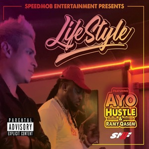 Lifestyle(feat. Ramy Qasem) (Explicit)