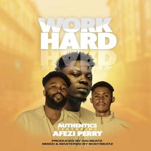 Work Hard (feat. Afezi Perry)