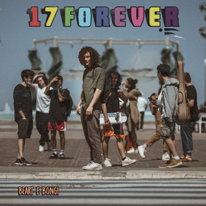 17 forever (Explicit)