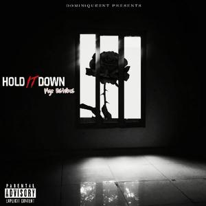 Hold It Down (Explicit)