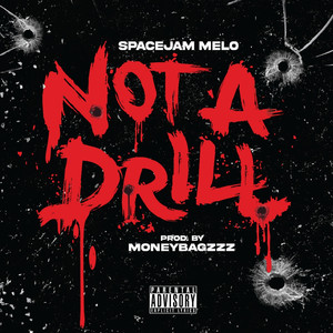 Not a Drill (Explicit)