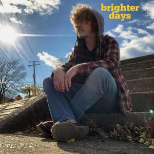 brighter days (Explicit)