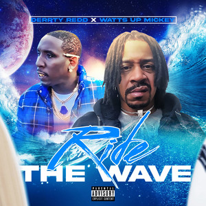 Ride The Wave (Explicit)