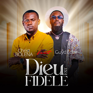DIEU EST FIDELE (Explicit)