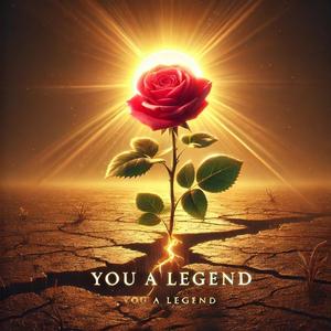 You A Legend (feat. Mizta Parker)