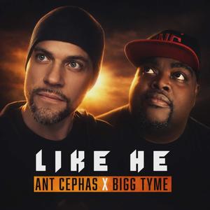 Like He (feat. BiggTyme)