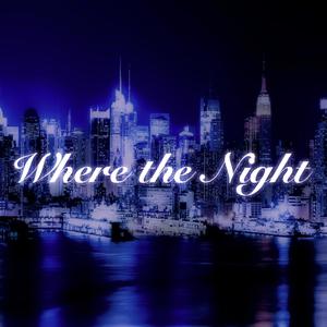 Where the Night