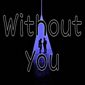 Without You