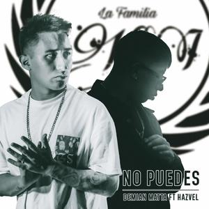 No Puedes (feat. Hazvel & La Familia K&I)