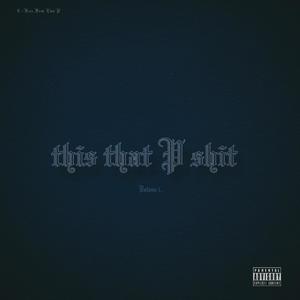 That P **** (Explicit)