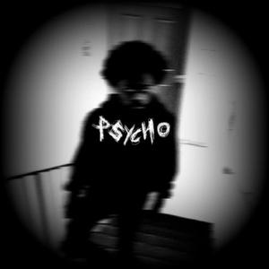 PSYCHO (Explicit)