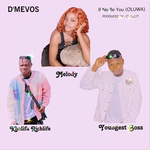 If No Be You (Oluwa) [Explicit]