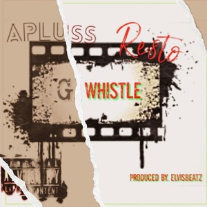 G. WHISTLE (Explicit)