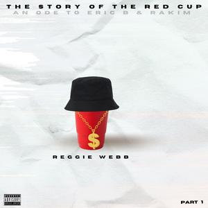 The Story of The Red Cup pt1 (Explicit)